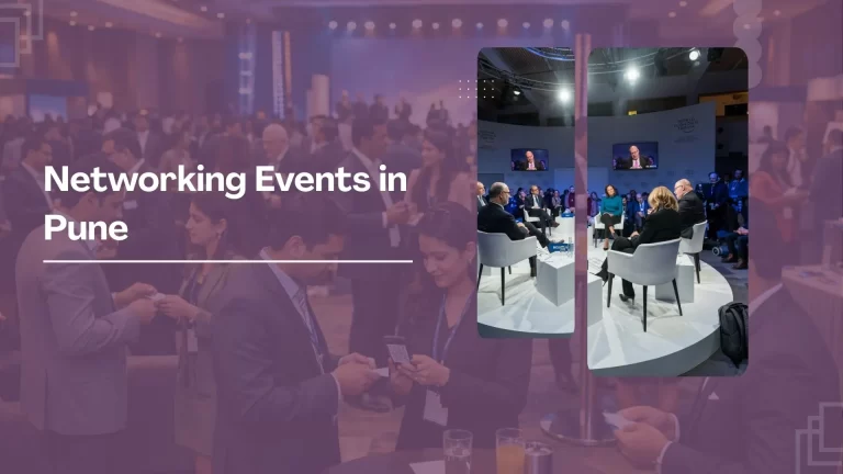 Networking Events in Pune: The Ultimate Growth Lever for Business Professionals and Startups