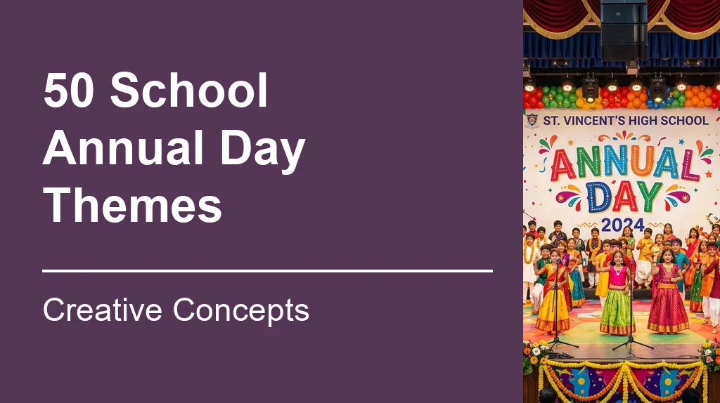 50 Creative Themes for School Annual Day Celebrations